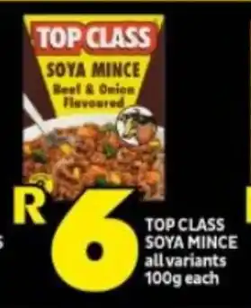 Shoprite TOP CLASS SOYA MINCE all variants 100g each offer