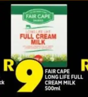 Shoprite FAIR CAPE LONG LIFE FULL CREAM MILK 500ml offer