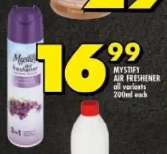 Shoprite MYSTIFY AIR FRESHENER all variants 200ml each offer