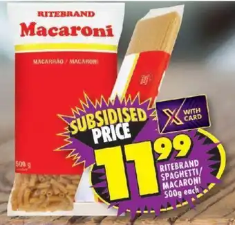 Shoprite RITEBRAND SPAGHETTI/ MACARONI 500g each offer