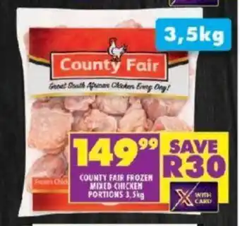 Shoprite COUNTY FAIR FROZEN MIXED CHICKEN PORTIONS 3,5kg offer