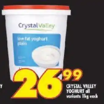 Shoprite CRYSTAL VALLEY YOGHURT all variants 1kg each offer