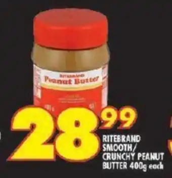 Shoprite RITEBRAND SMOOTH/ CRUNCHY PEANUT BUTTER 400g each offer