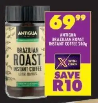 Shoprite ANTIGUA BRAZILIAN ROAST INSTANT COFFEE 200g offer