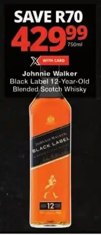 Checkers Johnnie Walker Black Label 12-Year-Old Blended Scotch Whisky offer