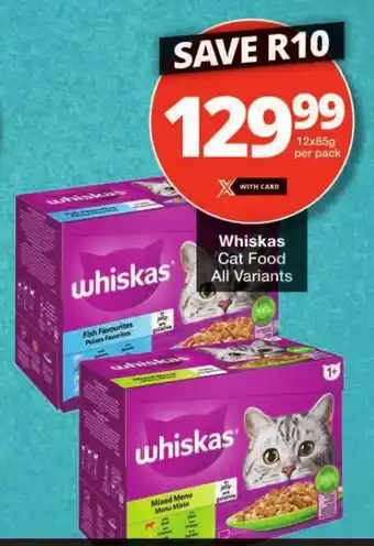 Checkers Whiskas Cat Food All Variants offer