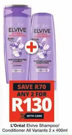 Checkers L'Oréal Elvive Shampoo/ Conditioner All Variants 2 x 400ml offer