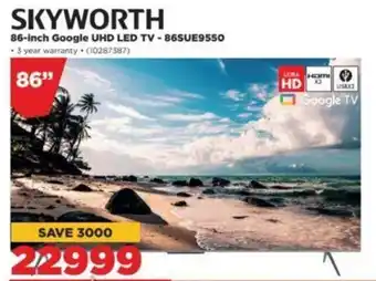 HiFi Corp SKYWORTH 86-inch Google UHD LED TV -86SUE9550 offer