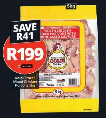 Checkers Goldi Frozen Mixed Chicken Portions 5kg offer