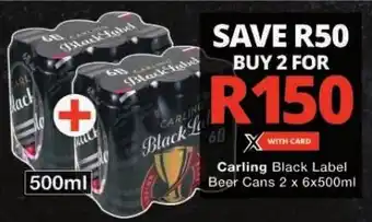 Checkers Carling Black Label Beer Cans 2 x 6x500ml offer