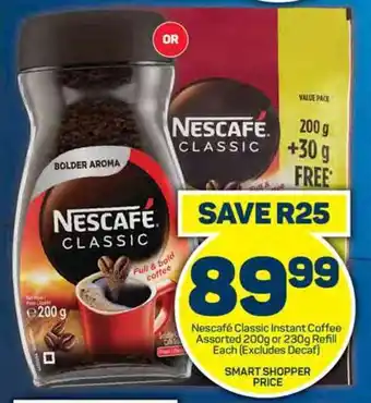 Pick n Pay Nescafé Classic Instant Coffee Assorted 200g or 230g Refill Each offer