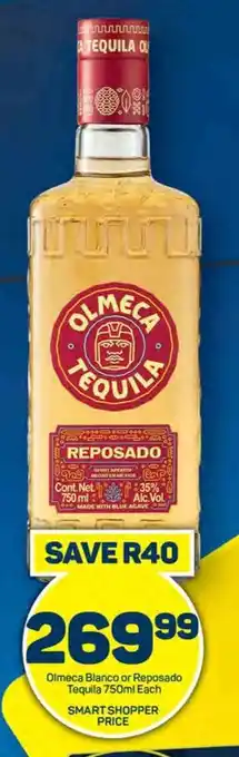 Pick n Pay Olmeca Blanco or Reposado Tequila 750ml Each offer