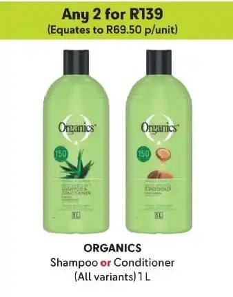 Makro ORGANICS Shampoo or Conditioner (All variants) 1L offer