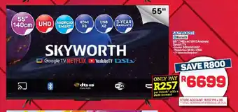 Pick n Pay Hypermarket SKYWORTH 55" (140cm) UHD Android Smart TV offer