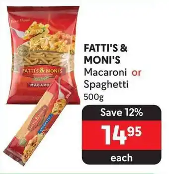 Makro FATTI'S & MONI'S Macaroni or Spaghetti 500g offer