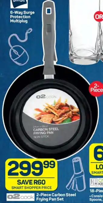 Pick n Pay Hypermarket O2 cook 2-Piece Carbon Steel Frying Pan Set offer