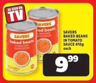 Usave SAVERS BAKED BEANS IN TOMATO SAUCE 410g each offer
