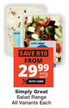 Checkers Simply Great Salad Range All Variants Each offer