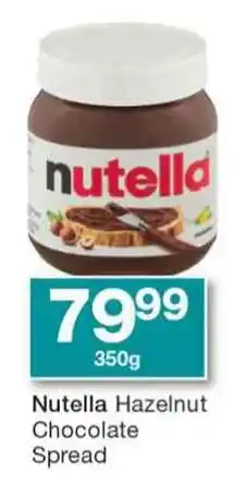 Checkers Nutella Hazelnut Chocolate Spread offer
