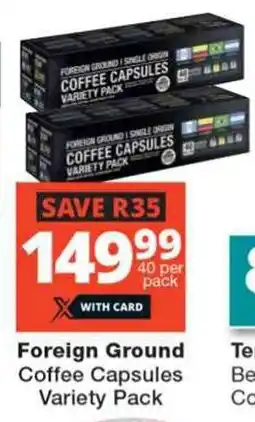 Checkers Foreign Ground Coffee Capsules Variety Pack offer