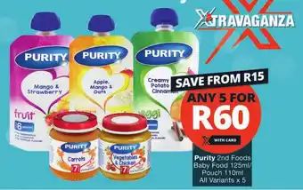 Checkers Purity 2nd Foods Baby Food 125ml/ Pouch 110ml All Variants x 5 offer