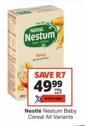 Checkers Nestlé Nestum Baby Cereal All Variants offer