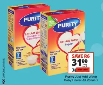 Checkers Purity Just Add Water Baby Cereal All Variants offer