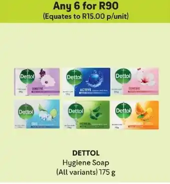 Makro DETTOL Hygiene Soap (All variants) 175 g offer