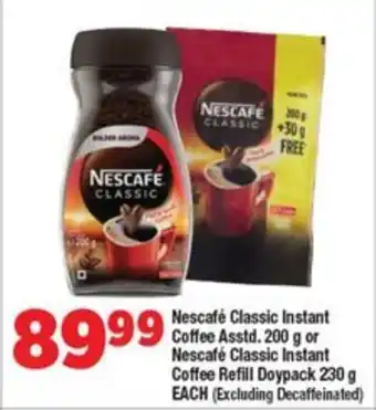 OK MiniMark Nescafé Classic Instant Coffee Asstd. 200g or Nescafé Classic Instant Coffee Refill Doypack 230g EACH offer