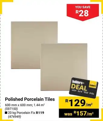 Builders Warehouse Polished Porcelain Tiles offer