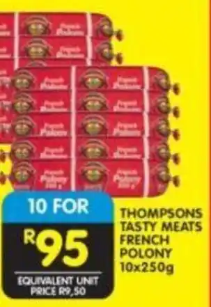Shoprite THOMPSONS TASTY MEATS FRENCH POLONY 10x250g offer