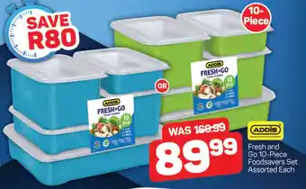 Pick n Pay ADDIS Fresh and Go 10-Piece Foodsavers Set Assorted Each offer