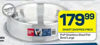 Pick n Pay Hypermarket PnP Stainless Steel Pet Bowl Large offer