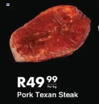 President Hyper Pork Texan Steak offer