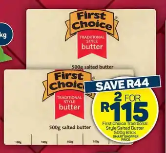 Pick n Pay Hypermarket First Choice Traditional Style Salted Butter 500g Brick offer