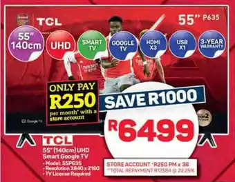 Pick n Pay Hypermarket TCL 55" (140cm) UHD Smart Google TV offer