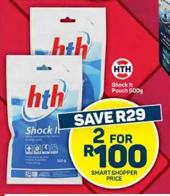 Pick n Pay Hypermarket HTH Shock It Pouch 500g offer