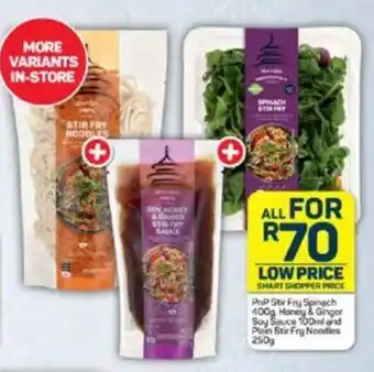 Pick n Pay PnP Stir Fry Spinach 400g Honey & Ginger Soy Sauce 100ml and Plain Stir Fry Noodles 250SHART SHOPPER PRICE PnP Stir Fry offer