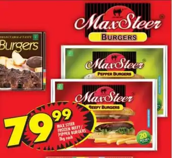 Shoprite Max Steer Frozen Beefy / Pepper Burgers 2kg each offer
