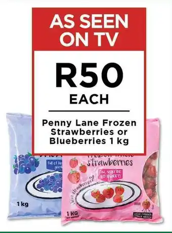 Food Lover's Market Penny Lane Frozen Strawberries or Blueberries 1kg offer