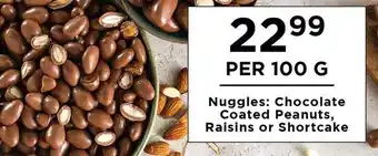 Food Lover's Market Nuggles Chocolate Coated Peanuts, Raisins or Shortcake offer