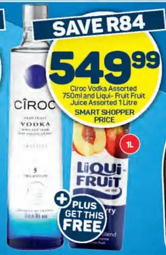 Pick n Pay Ciroc Vodka Assorted 750ml and Liqui-Fruit Fruit Juice Assorted 1 Litre offer