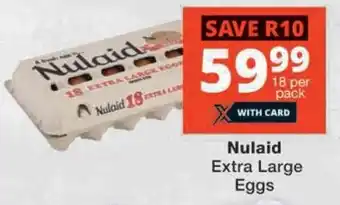 Checkers Nulaid Extra Large Eggs offer