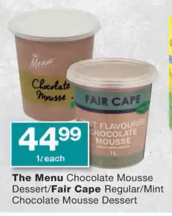 Checkers The Menu Chocolate Mousse Dessert/Fair Cape Regular/Mint Chocolate Mousse Dessert offer