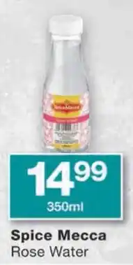 Checkers Spice Mecca Rose Water offer