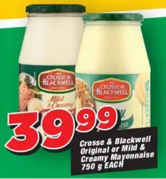 OK Grocer Crosse & Blackwell Original or Mild & Creamy Mayonnaise 750g EACH offer