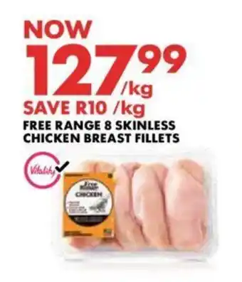 Woolworths FREE RANGE 8 SKINLESS CHICKEN BREAST FILLETS offer