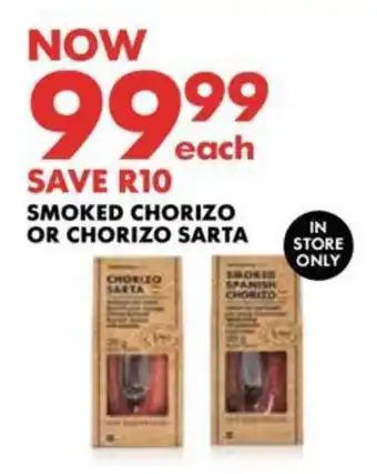 Woolworths SMOKED CHORIZO OR CHORIZO SARTA offer