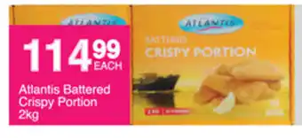 Save Atlantis Battered Crispy Portion 2kg offer