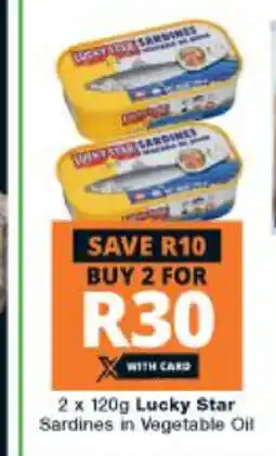 Checkers Lucky Star Sardines in Vegetable Oil 2 x 120g offer